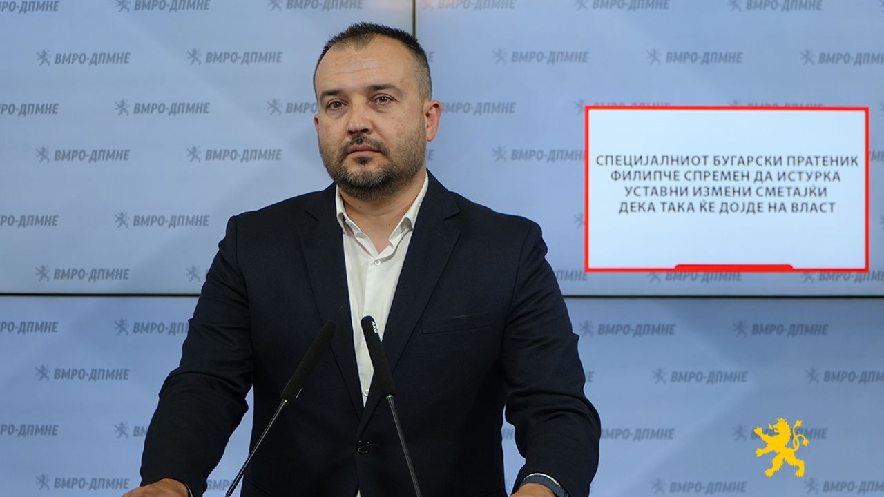 Лефков: Филипче е специјален бугарски пратеник, по
